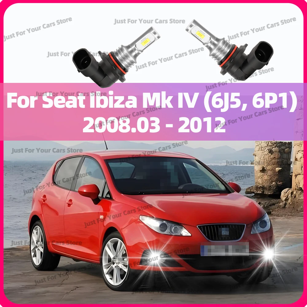 

2x Led Car Front Foglight Bulbs For Seat Ibiza 4 Mk4 IV (6J5, 6P1) 2008.03 2009 2010 2011 2012 Fog Lamps 6000K Bright White 12V