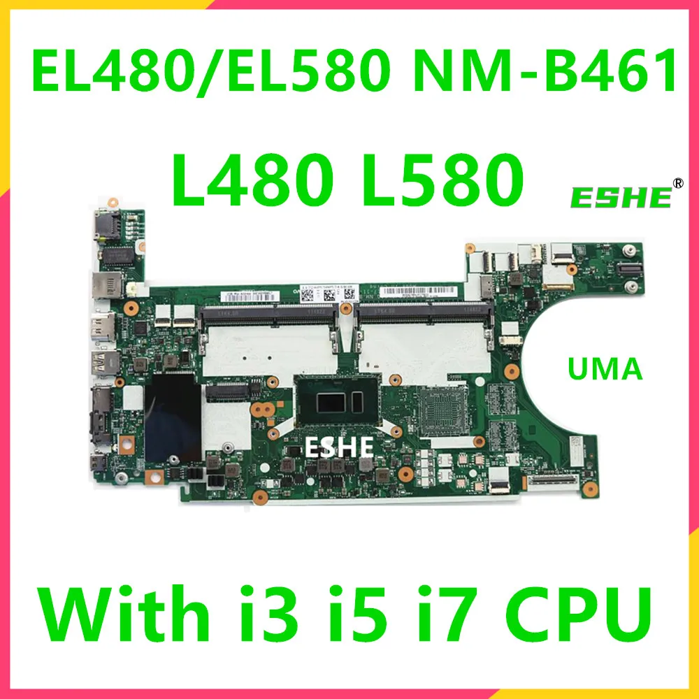 

EL480 EL580 NM-B461 For Lenovo Thinkpad L480 L580 Laptop Motherboard 01LW375 01LW293 01LW377 02DC301 With I3 I5 I7 8th Gen CPU