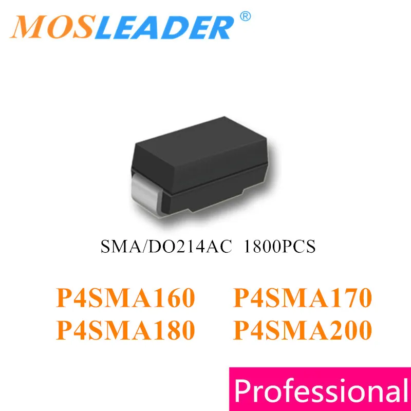 

Mosleader 1800 шт., китайские диоды SMA P4SMA160A P4SMA170A P4SMA180A P4SMA200A DO214AC P4SMA160CA P4SMA170CA P4SMA180CA P4SMA200CA