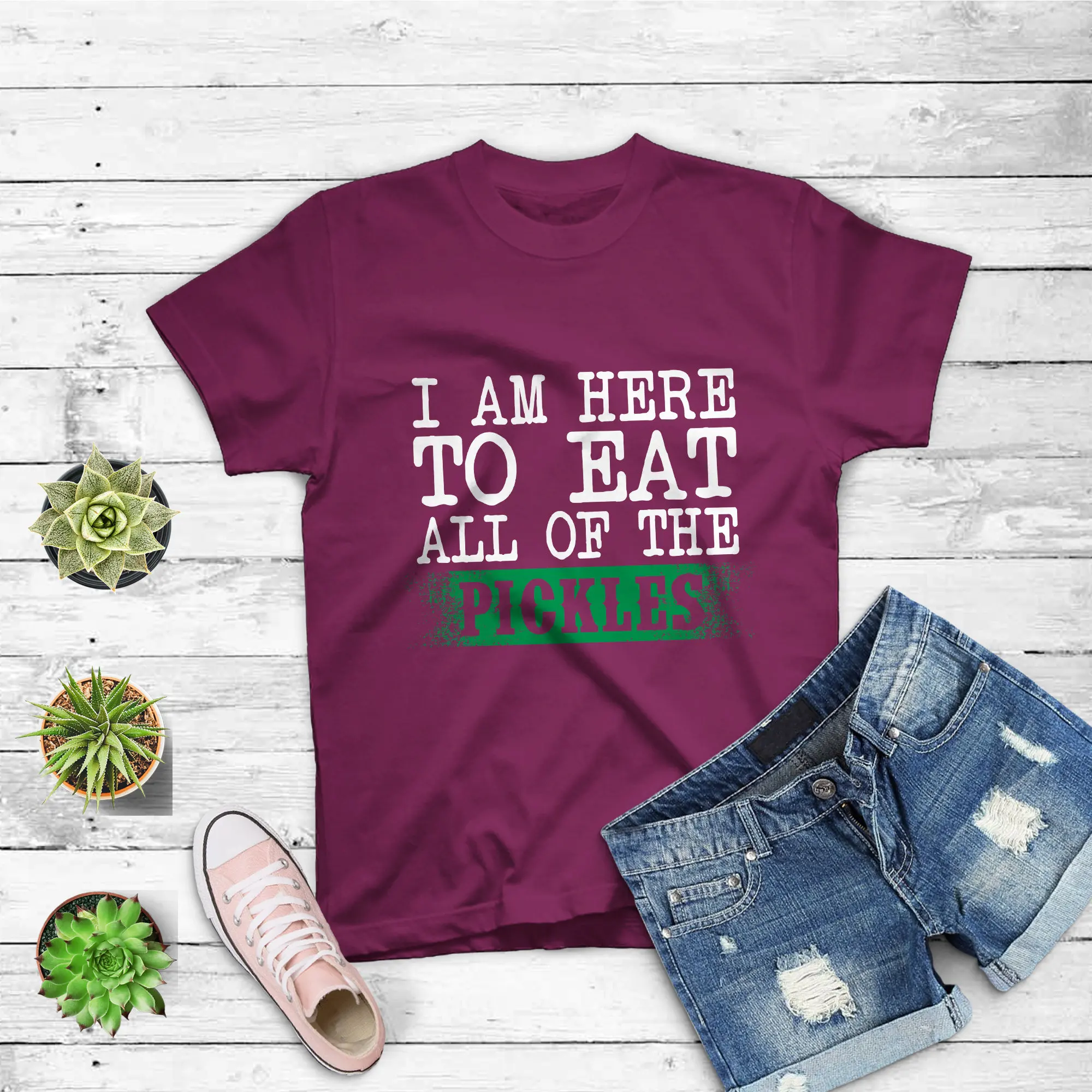 Funny I Am Here To Eat All Of The Pickles T Shirt