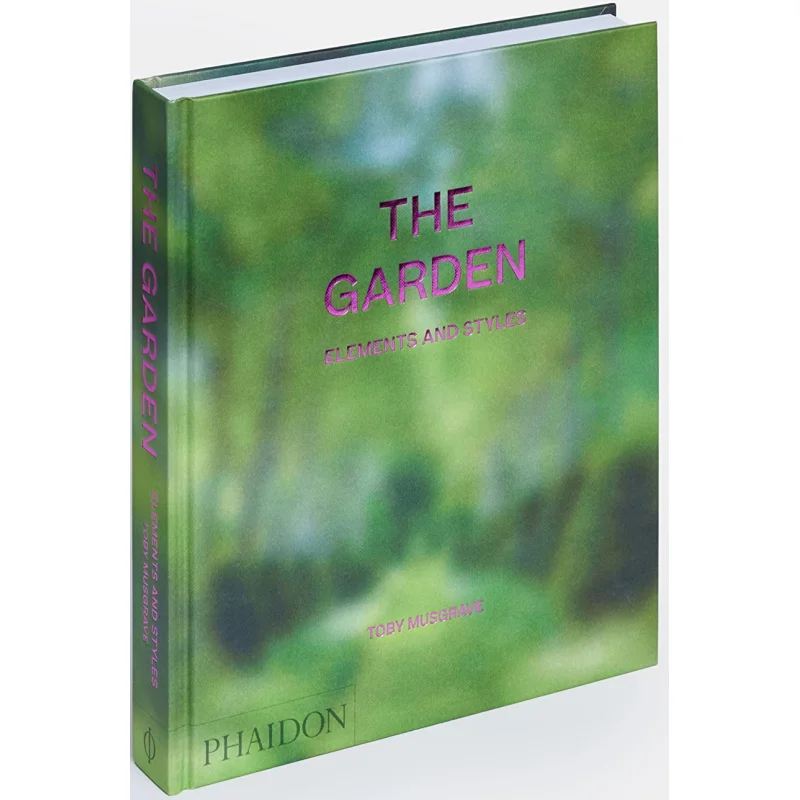 The Garden Elements And Styles Toby Musgrave Phaidon Press 9781838666163 Book