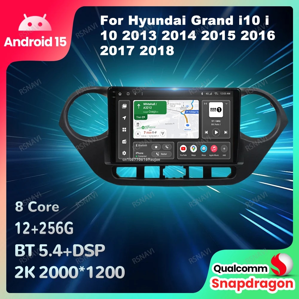 

Car Radio Android 15 For Hyundai Grand I10 I 10 2013 2014 2015 2016 2017 2018 Wireless Carplay Auto Head Unit 4G LTE 5G WIFI DVD
