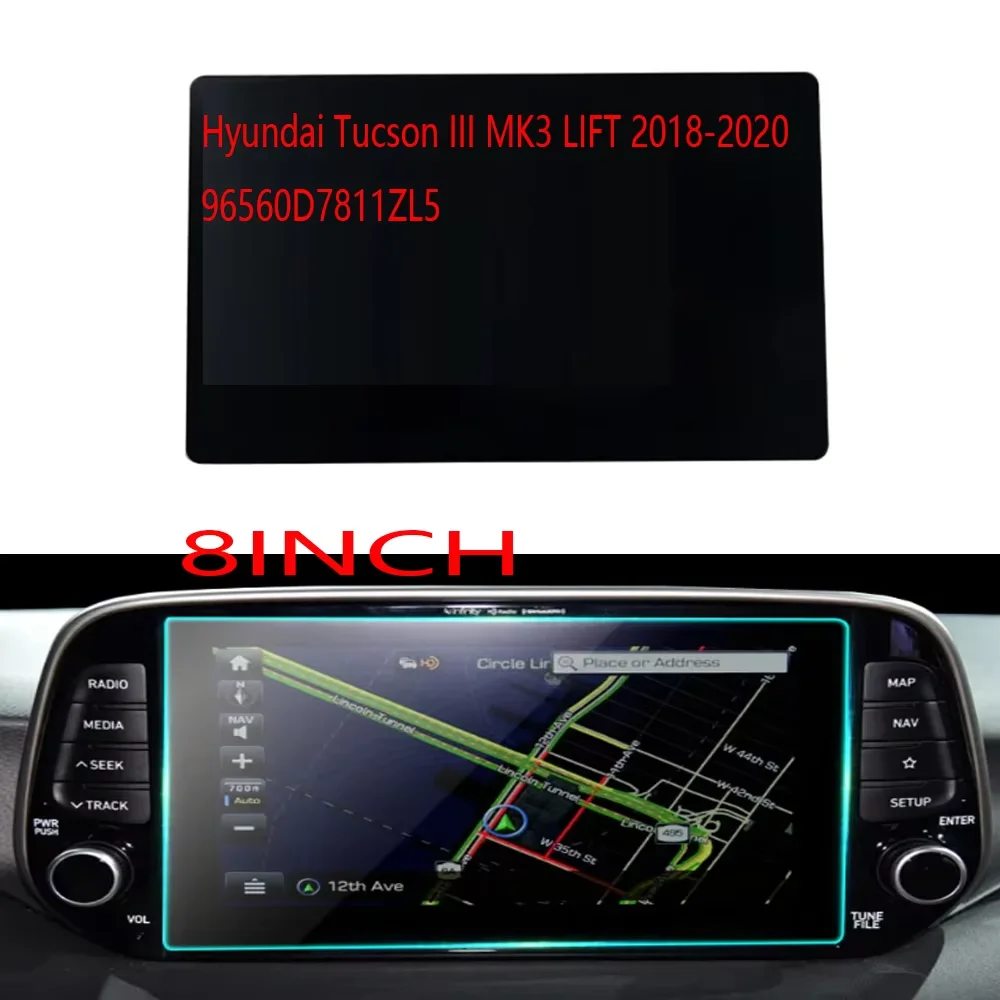 For Hyundai Tucson III MK3 2018 2019 2020 Navigation 96560D7811ZL5 96554-D7800 AVCC1D7ET 96560D7810ZL5 LCD DISPLAY TOUCH SCREEN