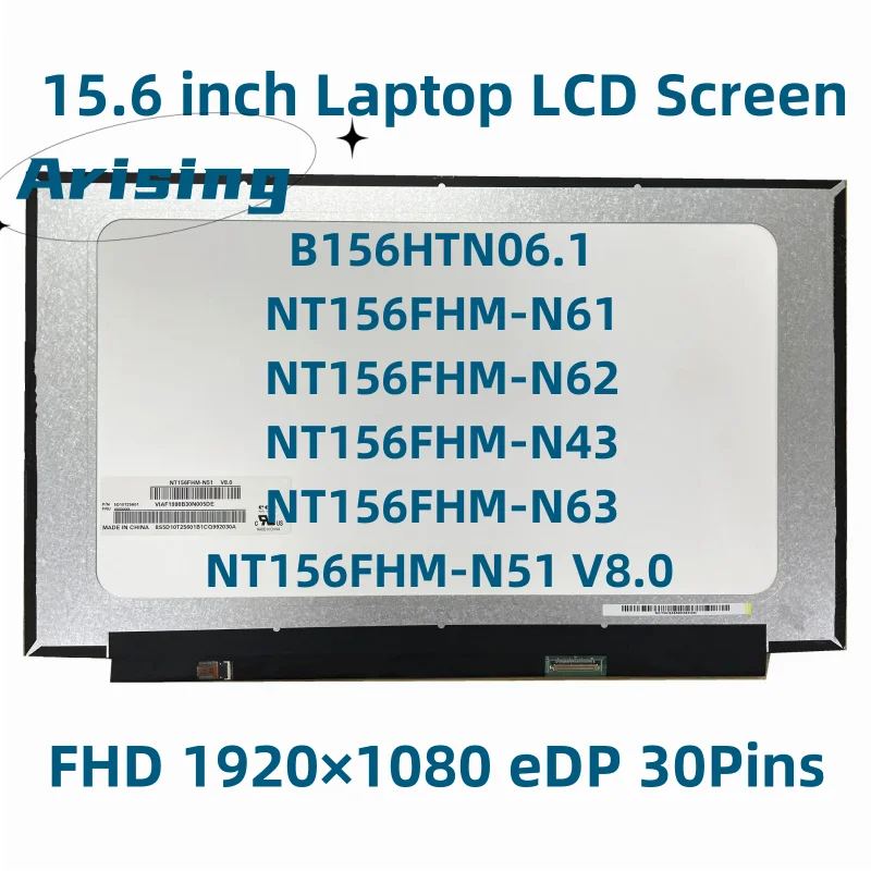 NT156FHM-N51 V8.0 B156HTN06.1 NT156FHM-N61 NT156FHM-N62 NT156FHM-N43 NT156FHM-N63 1920*1080 Display Panel Laptop LCD Screen