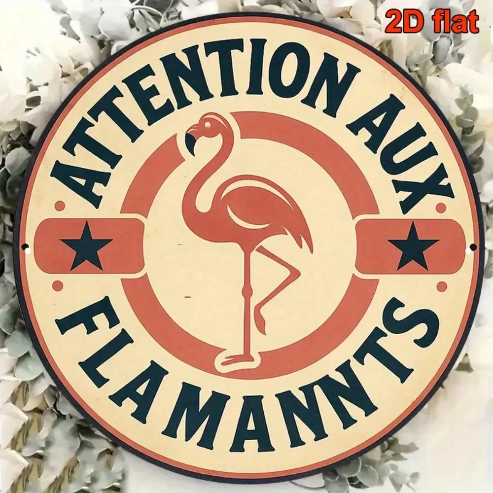 Vintage Flamingo Metallschild - 8x8 Zoll Retro Französischer Stil Runde Plakette mit Text „Achtung Flamingo“, Rot & Weiß Wanddekoration