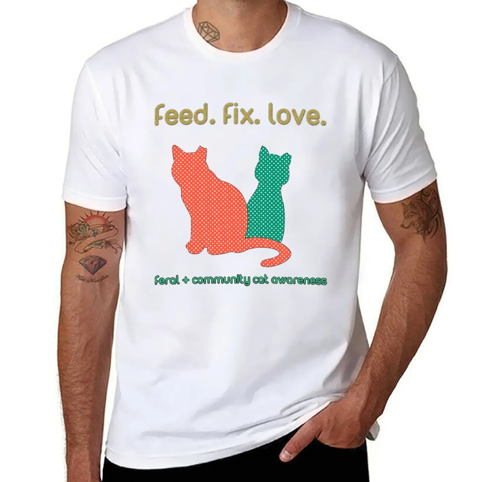 

Feral Cats and Community Cats Rescue Advocates Feed Fix Love T-Shirt man t shirt summer t shirts for man cotton T-Shirt