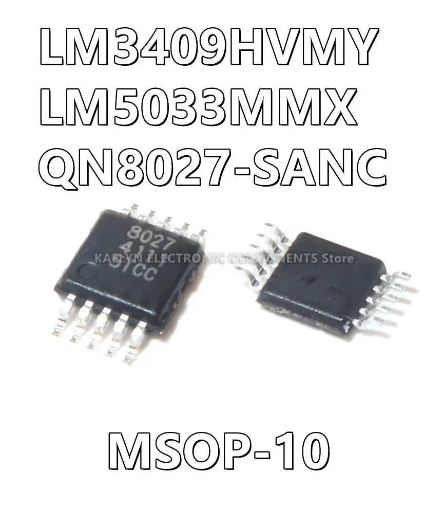 5-10Pcs/lot LM3409 LM3409HVMY SYHB LED LM5033MMX  LM5033MM LM5033 SCVB QN8027 QN8027-SANC FM MSOP10