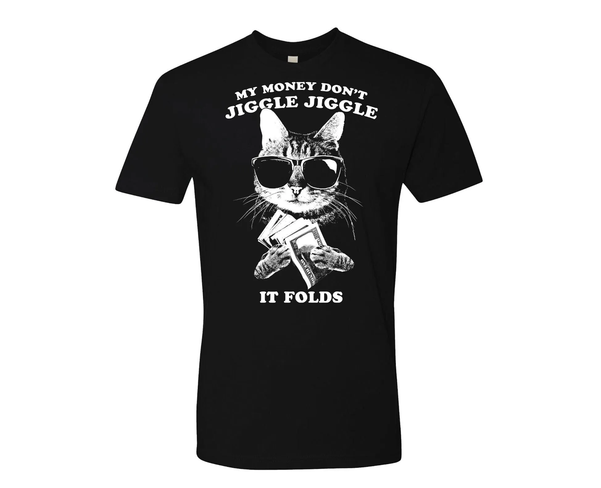 My money dont jiggle cat Men s T Shirt Trending Funny Lover Dad Meme