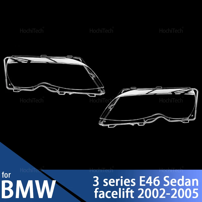 

Car Headlight Lenses Headlamp Replacement Cover Shell Left or Right for BMW 3 Series E46 Sedan Facelift 2002-2005
