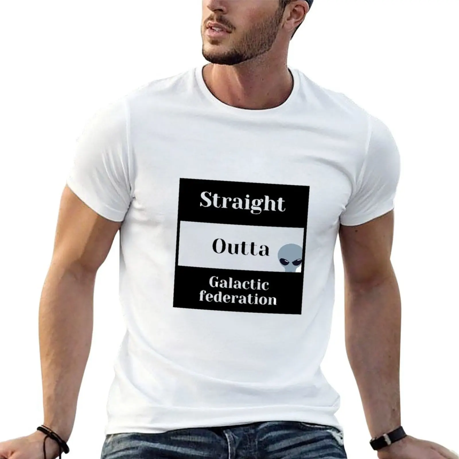 

Straight outta Galactic federation T-Shirt t shirt man cotton funny t shirts cotton T-Shirt