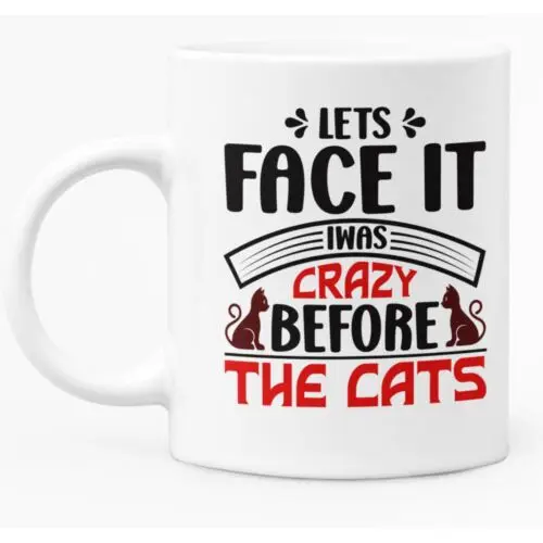 Funny Cat Mug 11oz White Ceramic Coffee / Tea Mug Gift 