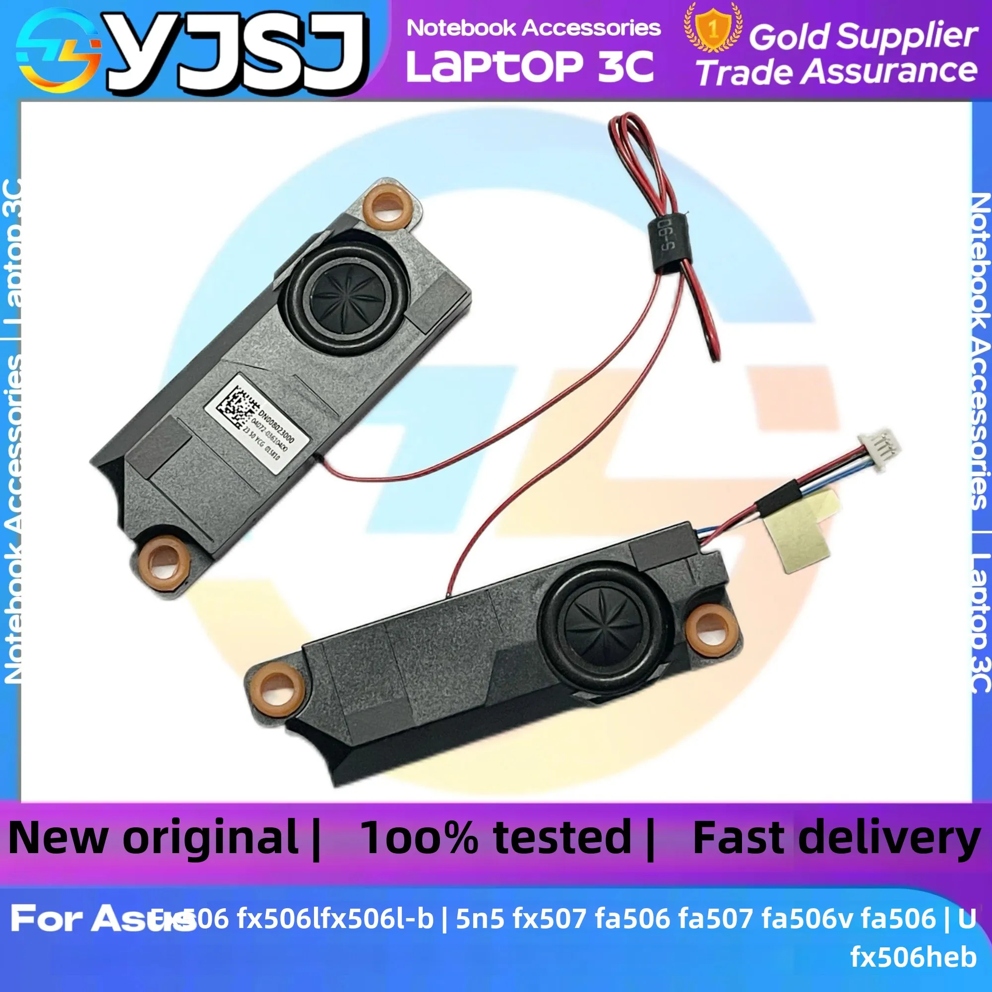 

LSC New Original For Asus FX506 FX506L FX506LI-BI5N5 FX507 FA506 FA507 FA506IV FA506IU Laptop Speaker DN00NB02021 100% Tested