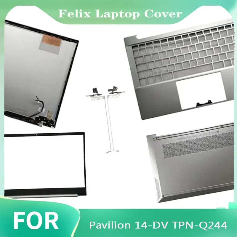 

New For Pavilion 14-DV TPN-Q244 Laptop LCD Back Cover Front Bezel Upper Palmrest Bottom Base Case Keyboard Hinges silvery