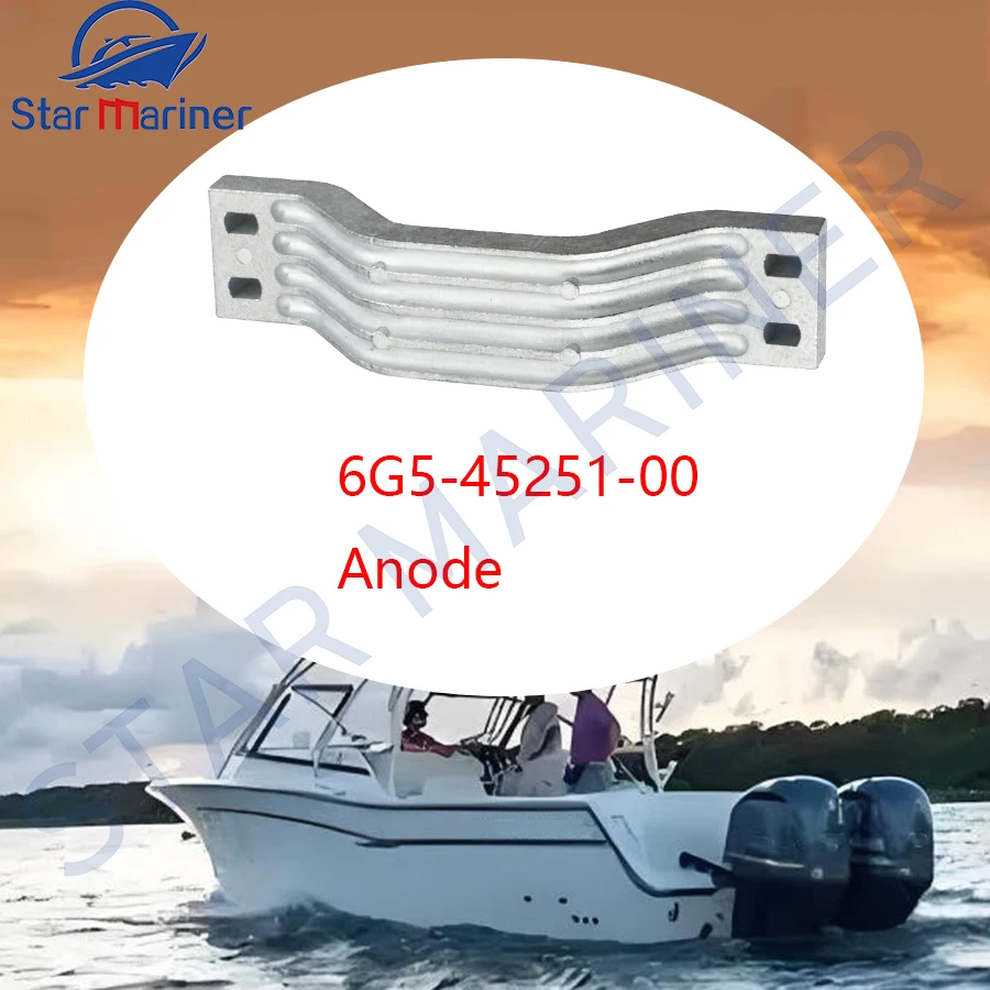 

6G5-45251 Anode For Yamaha Outboard Motor 2T 115-250HP 4T F115-F225 6G5-45251-01 6G5-45251-01-00 6G5-45251-00 Boat Engine