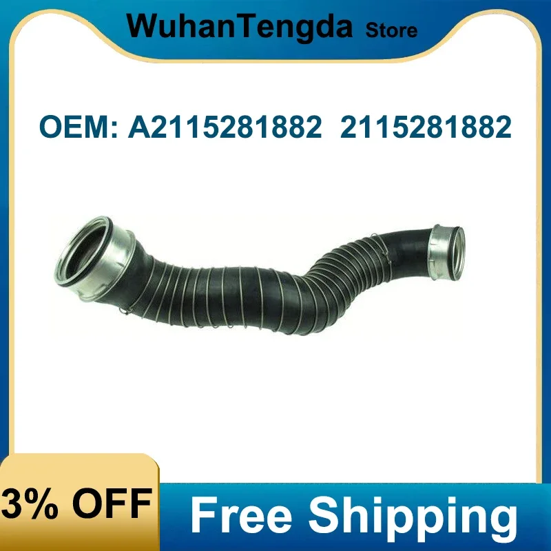 A2115281882 2115281882 Charge Air Hose for Mercedes Benz E Class W211 S211