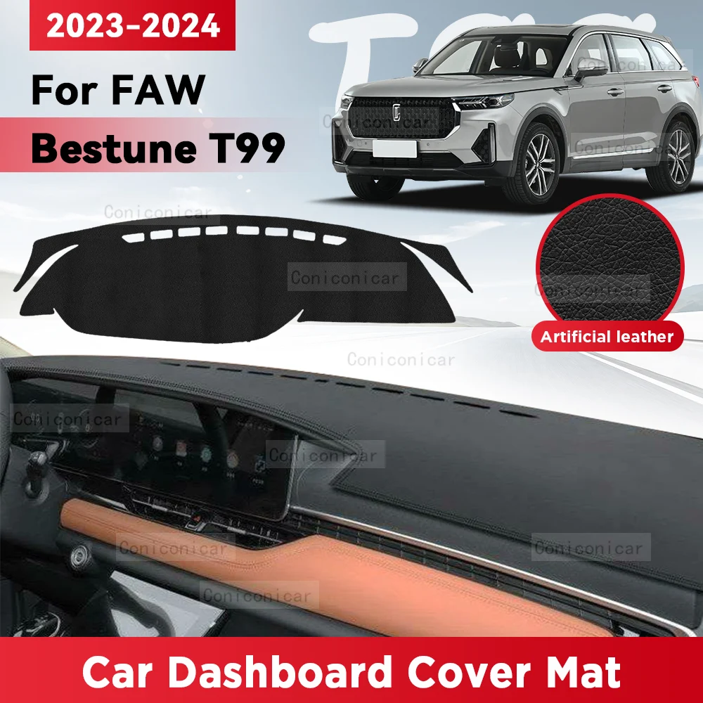 

Для FAW BESTUNE T99 2023 2024, чехол для приборной панели автомобиля, коврик для солнцезащитного козырька, избегайте света, коврик для инструмента, аксессуары для защиты ковров