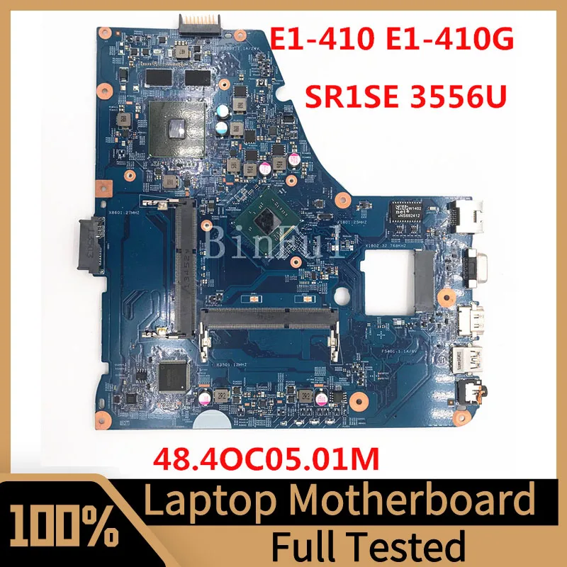 

Mainboard For ACER Aspire E1-410 E1-410G Laptop Motherboard 13233-M 48.4OC05.01M With SR1SE N3520 CPU 100% Full Tested Workig OK