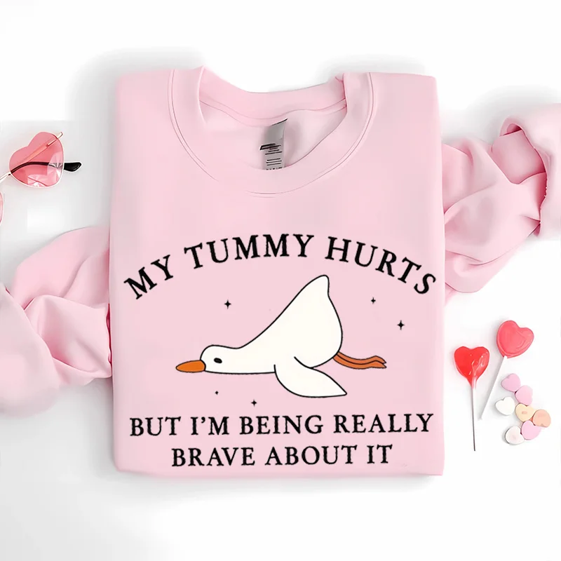 

Толстовка с принтом Silly GOOSE MY TUMMY HURTS BUT I'M BEING REALLY BRAVE ABOUT IT. Толстовка Fun Персонализированная рубашка с длинным рукавом