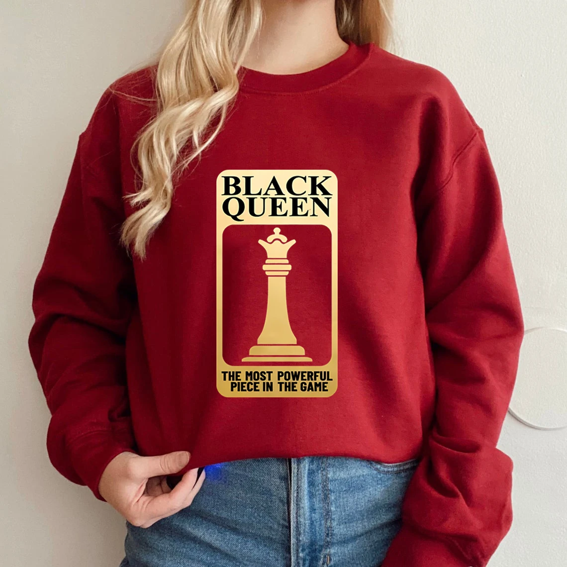 Black Queen Sweathirts Black Queen The Most Powerful Piece In The Game Shirt Juneteenth Tees Unisex Retor Sweatshirt Hoodies