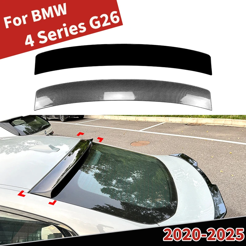 

Car Spoiler Wing for BMW 4 Series G26 2020-2025 Rear Roof Lip Guard Board Lid Body kits Tuning External Decoration Auto Parts