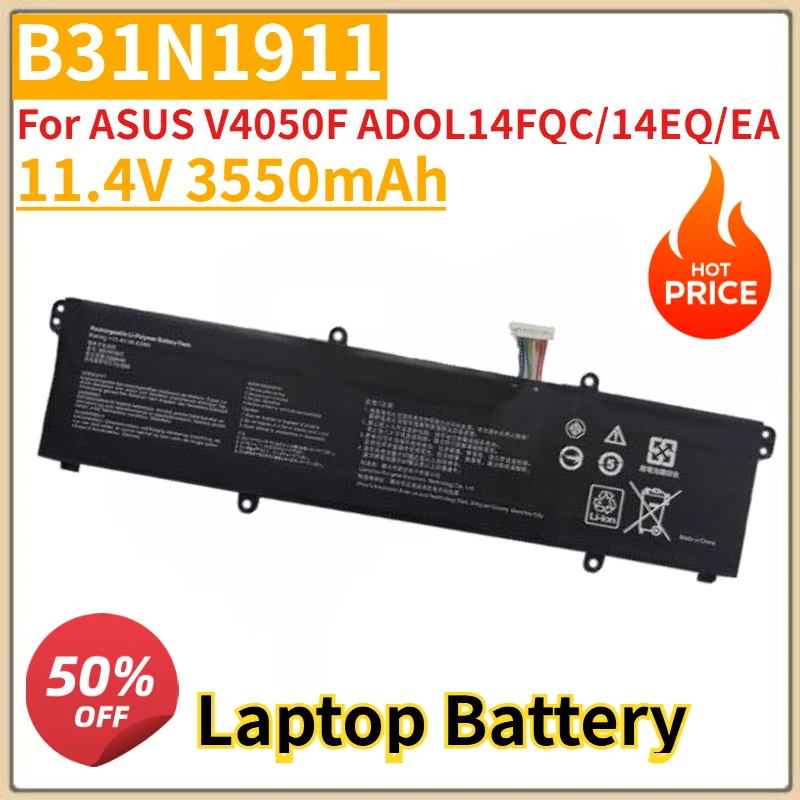 

High Quality New B31N1911/C31N1911 Laptop Battery 11.4V 3550mAh for ASUS V4050F ADOL14FQC/14EQ/EA Replacement Battery
