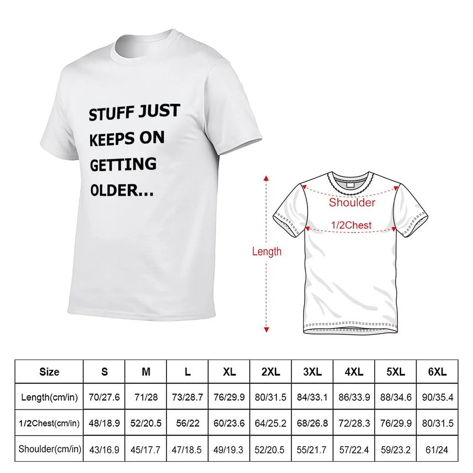 Graham Hancock Stuff Just Keeps On Getting Older T-Shirt Modern Print Casual T-Shirt