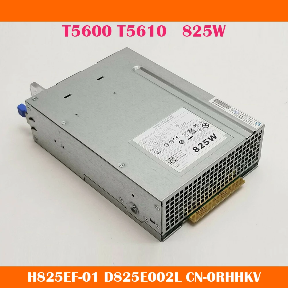 Workstation Power Supply For DELL T5600 T5610 H825EF-01 D825E002L RHHKV 0RHHKV CN-0RHHKV MAX 825W