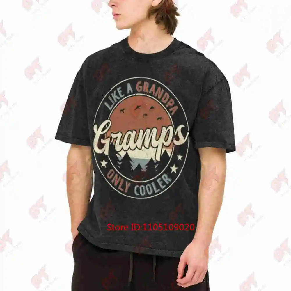Gramps Like A Grandpa Only Cooler Father's Day Retro Vintage Washed Tee Pure Cotton T-Shirt
