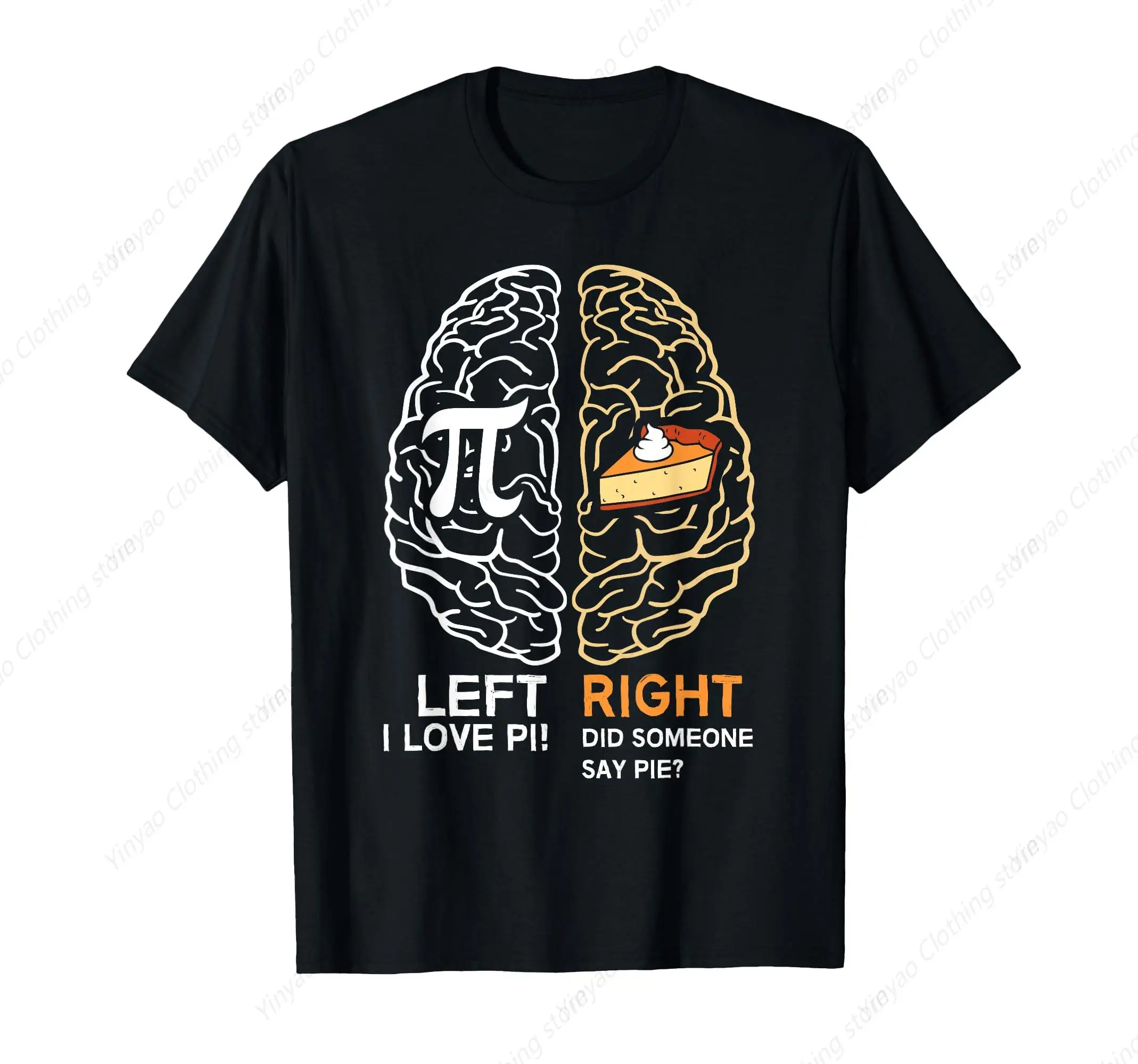 

Funny Pi Day Left Vs Right Brain Pie Printed Shirt Math Geek Gift Men's T-shirt Pure Cotton Cool Short Sleeve