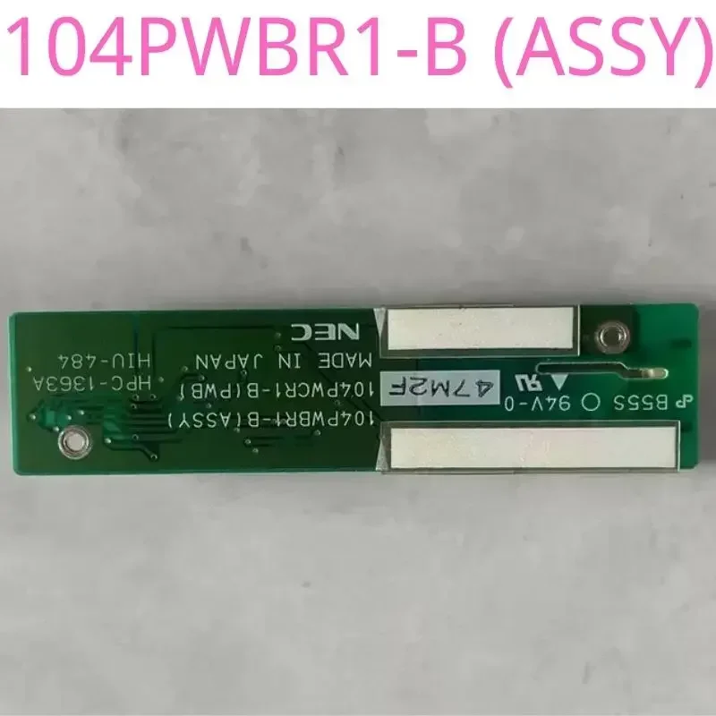 Used 104PWBR1-B (ASSY) 104PWCR1-B (PWB) HPC-1363A HIU-484 Circuit Board Inverter High Voltage Bar Function OK