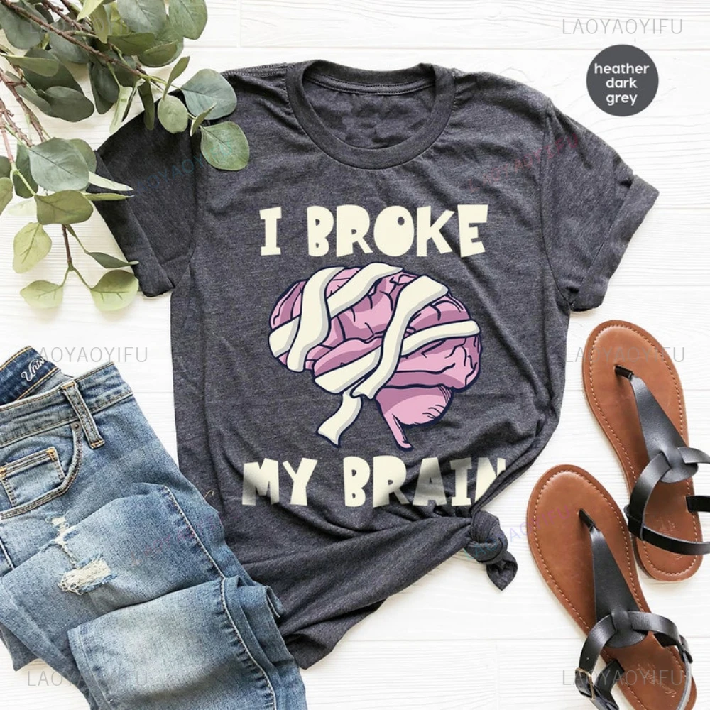 Brain Injury Man T-Shirt Awareness Gift Brain Surgery Sweatshirt Neurosurgery Shirt Funny Tops Head Trauma Tee Gift for Her
