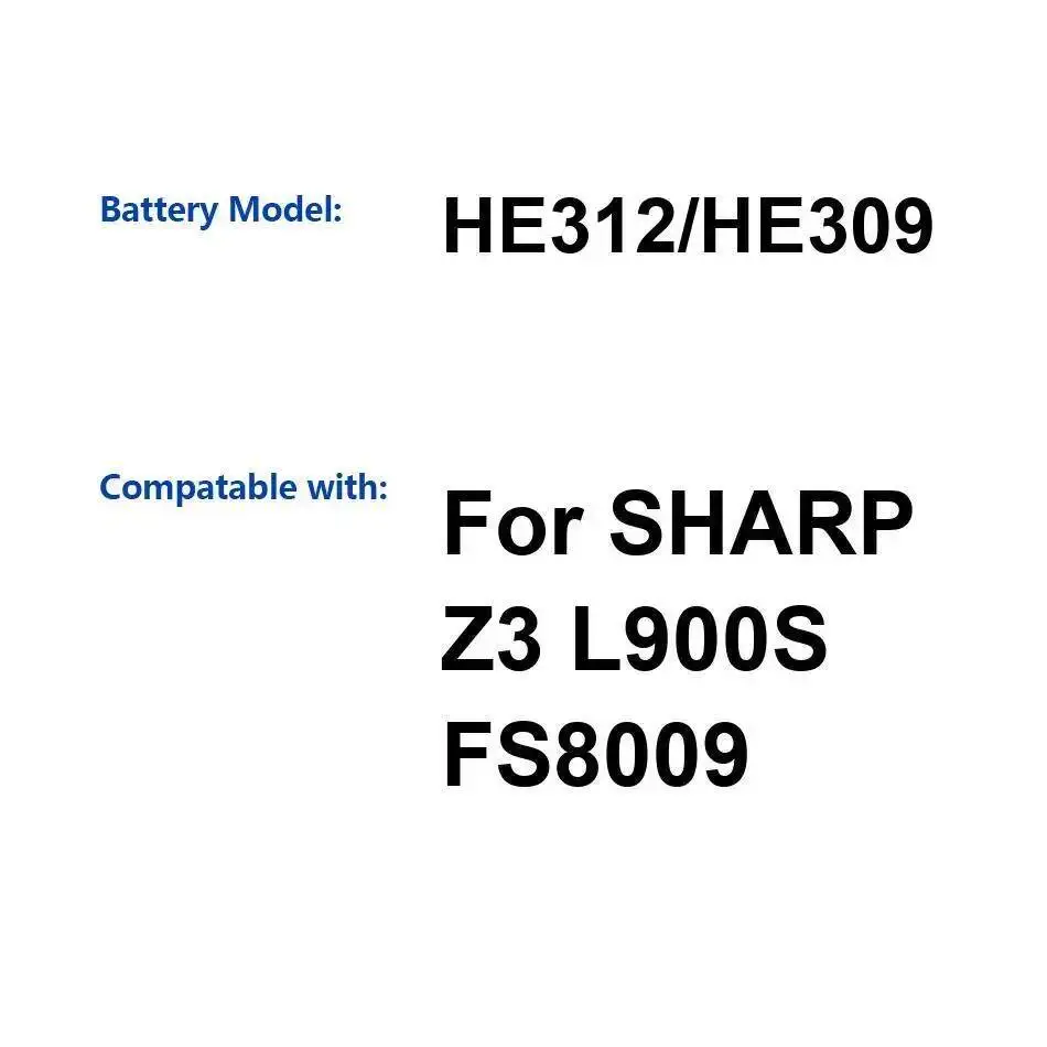 

3020 мАч для Sharp Z3 L900S FS8009 Премиум Сменный аккумулятор для мобильного телефона HE312 HE309 Высокая емкость