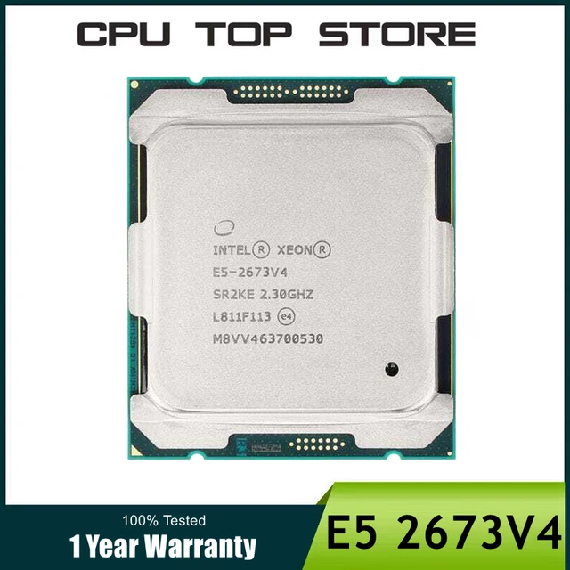 Intel Xeon E5 2673 V4
