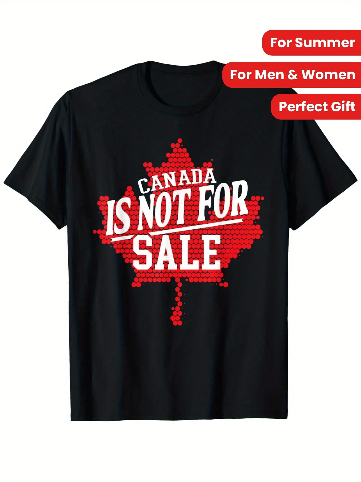 

Canada Pride 100% Cotton T-Shirt - "Not for Deal" Maple Leaf Design, Lightweight & Breathable, Casual Streetwear for Men & Women
