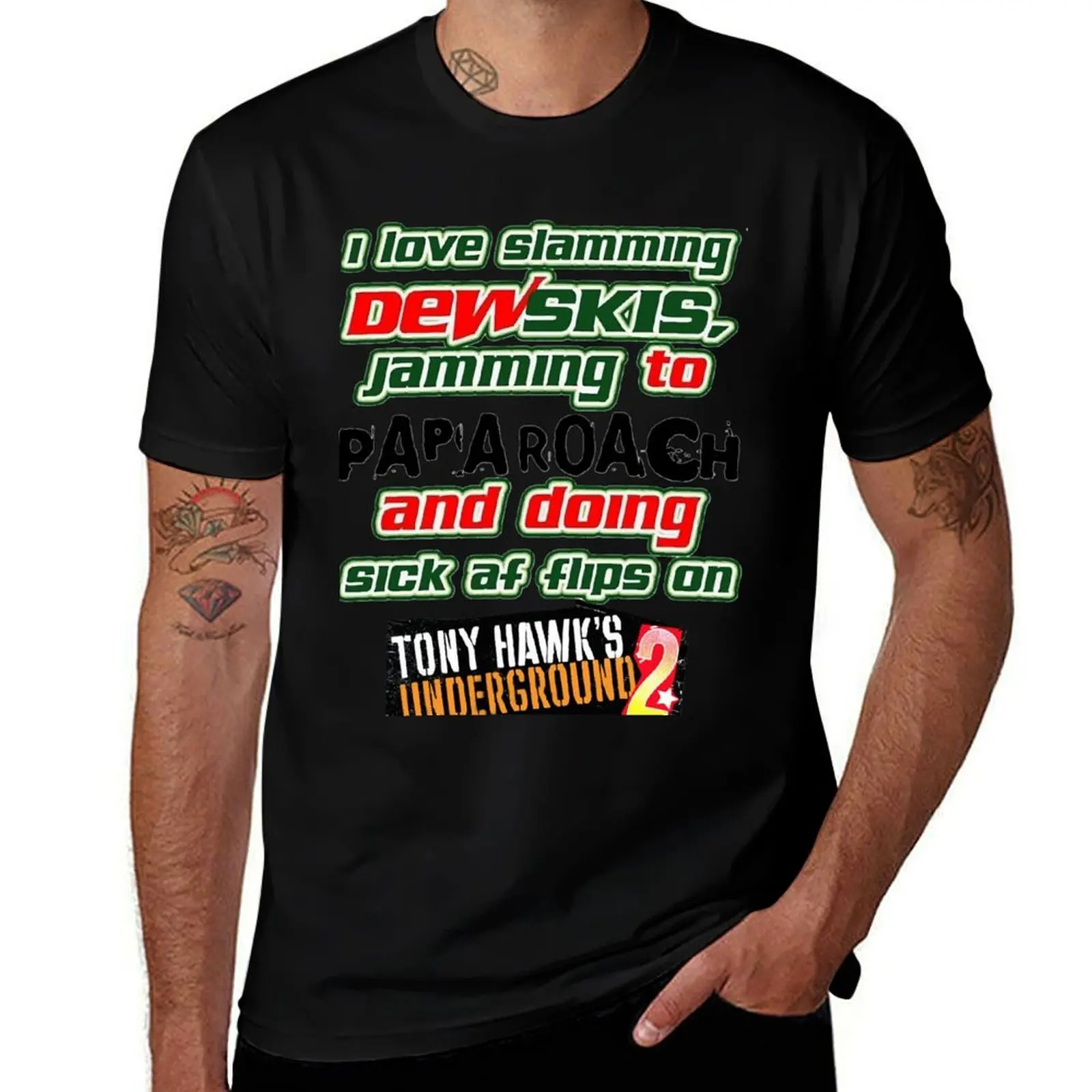 I Love Slamming Dewskis Jamming To Papa Roach And Doing Sick Af Flips On Tony Hawk’s Underground. Es T-Shirt