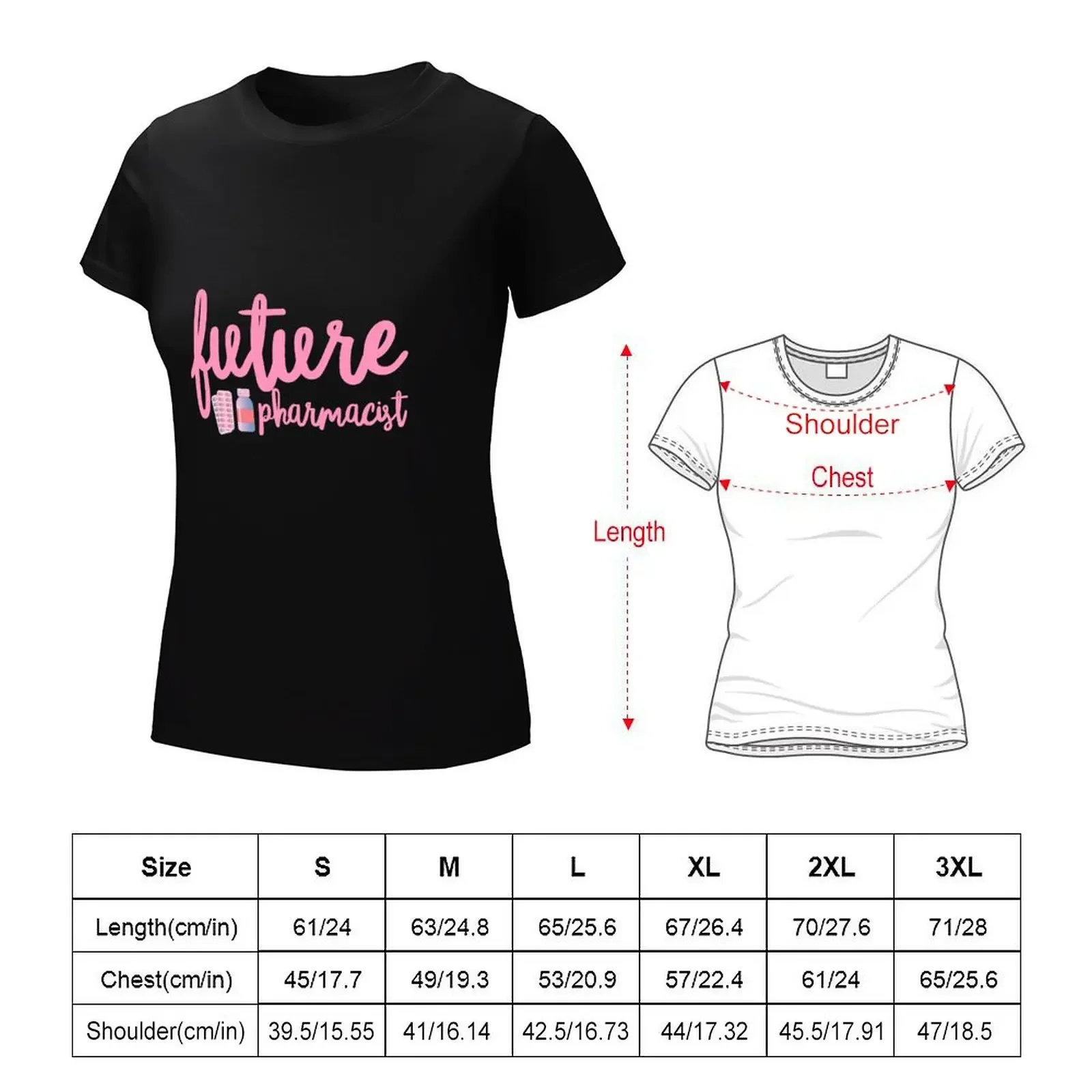 Future Pharmacist T-shirt summer tops cute clothes lady clothes Women clothes