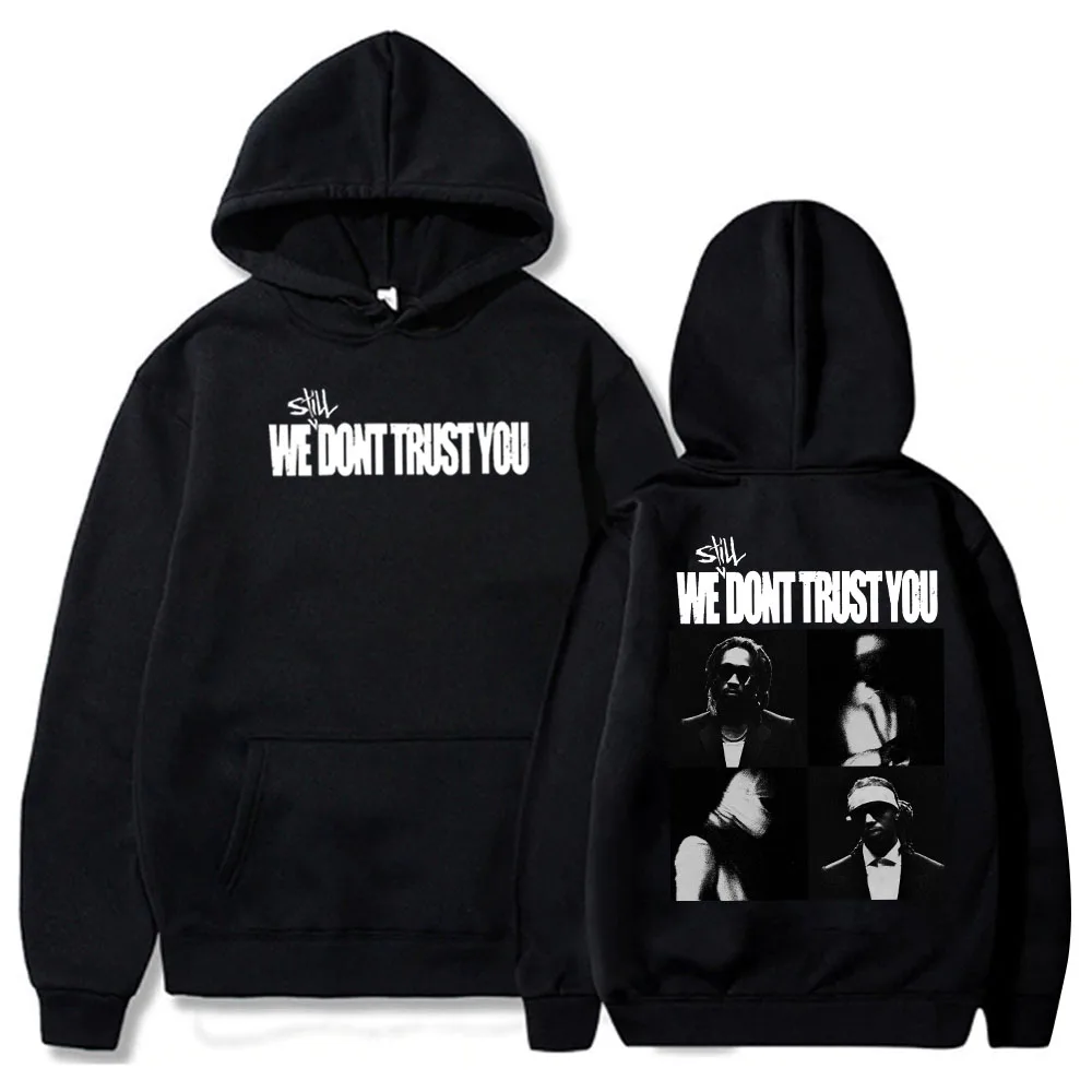 

We Still Dont Trust You Hoodie Metro Boomin and Future Album Hoodie Metro Boomin Merch Fan Gift Unisex Pullover Tops Streetwear