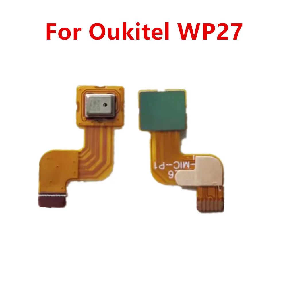 For Oukitel WP27 Cell Phone New Original Microphone FPC Side Parts MIC Flex Cable Repair Parts