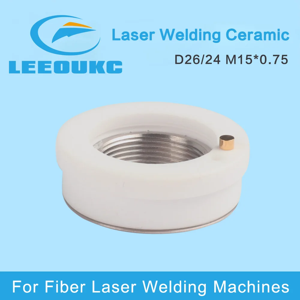 LEEOUKC 10Pcs/Lot Laser Welding Ceramic Insulating Ring D26/24 Thread M15mm Used For Ospri Fiber Laser Hand Held Welding Head