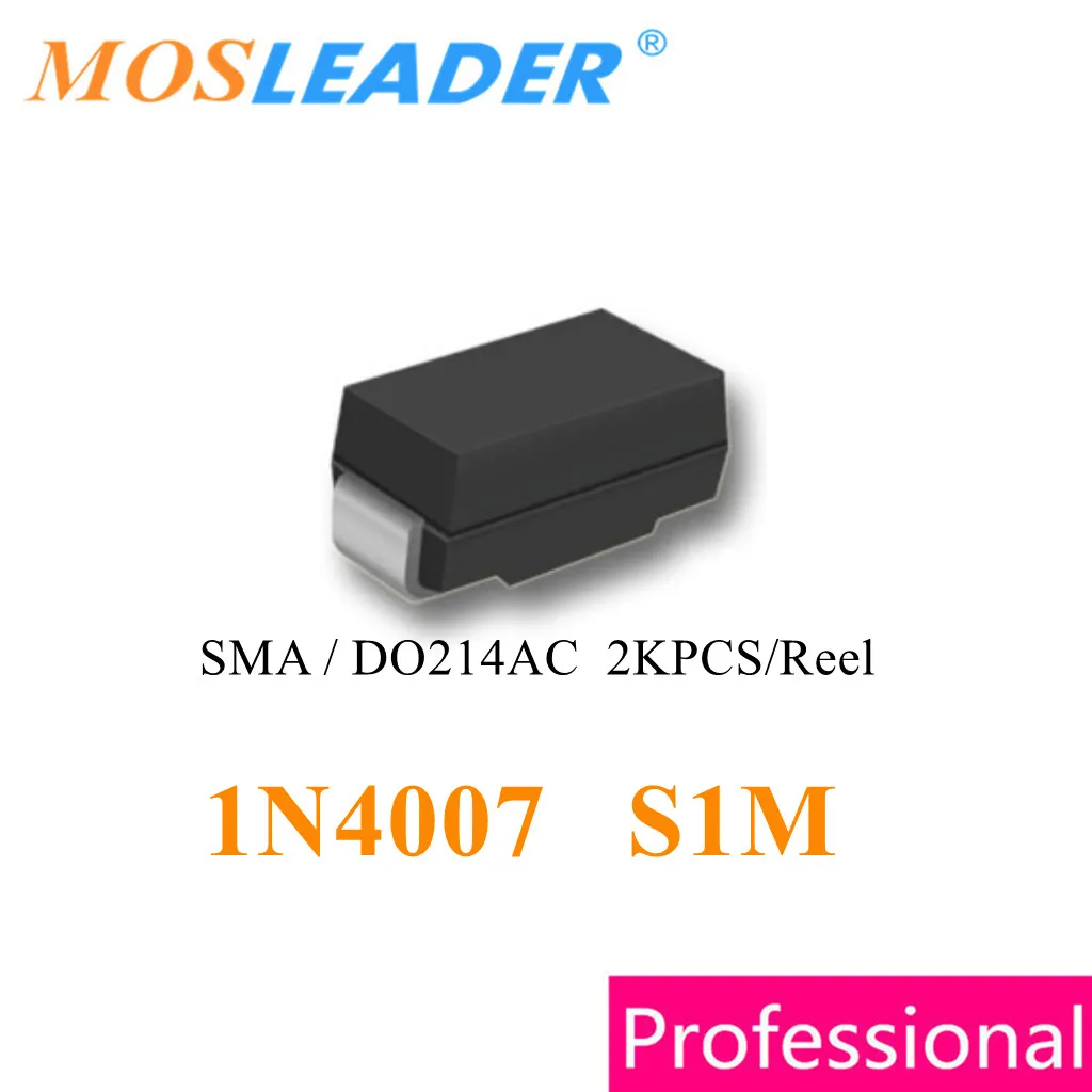 Mosleader 1N4007 S1M 2000PCS SMA DO214AC 1A 1KV Made in China High quality Rectifier Diode