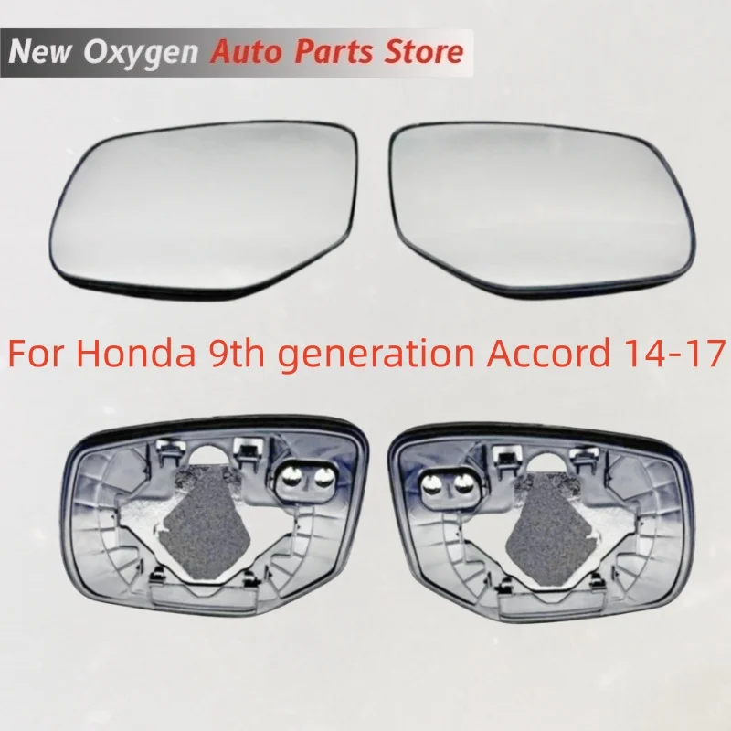 For Honda 9th generation Accord 14-17 Rearview mirror, side mirror lenses, heated mirror glass