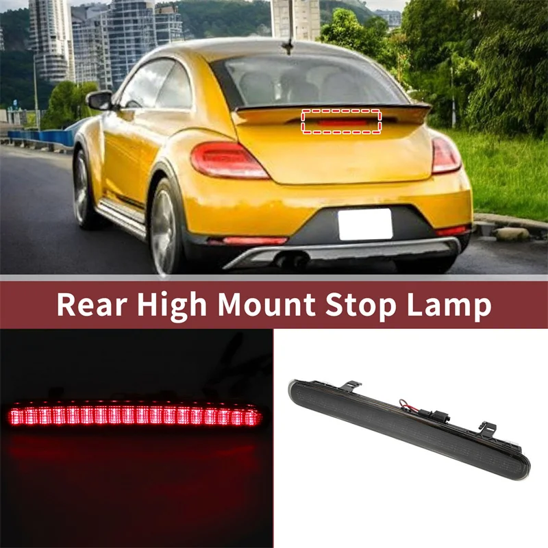 For  Beetle 2012 2013 2014 2015 2016 2017 2019 High Mount LED Car Rear Brake Light Lamp Rear Tail Third Brake Light 5C5945097B