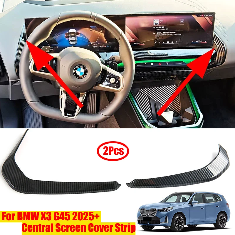 

Для BMW X3 G45 2025 + автомобильная центральная консоль, крышка экрана, полоса, украшение, аксессуары для салона автомобиля