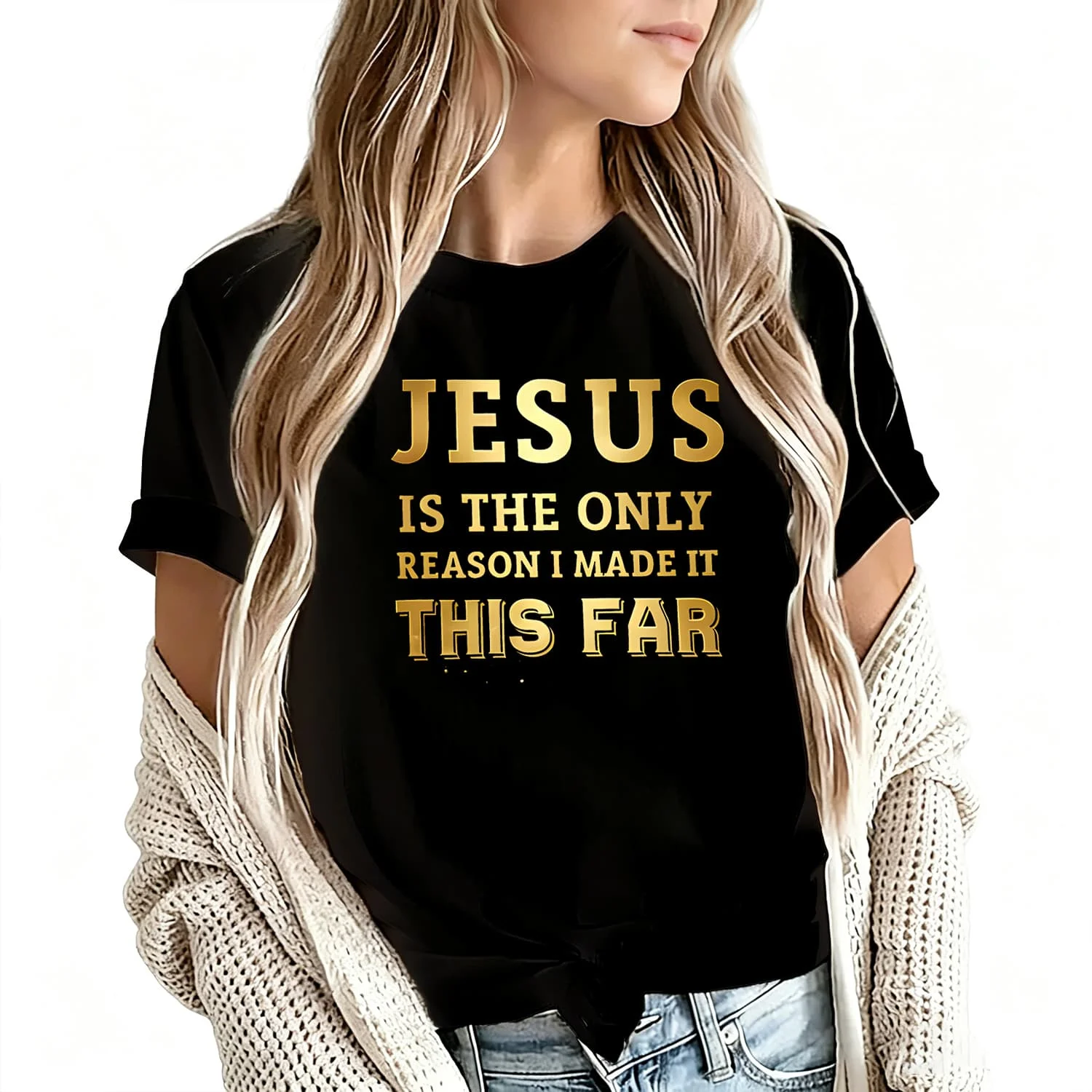Jesus Is the Only Reason I'Ve Made It This Far Women's T-Shirt 100% Cotton Funny Graphic Short Sleeve Tee Novelty Shirt Casual Crew Neck Top S-5Xl