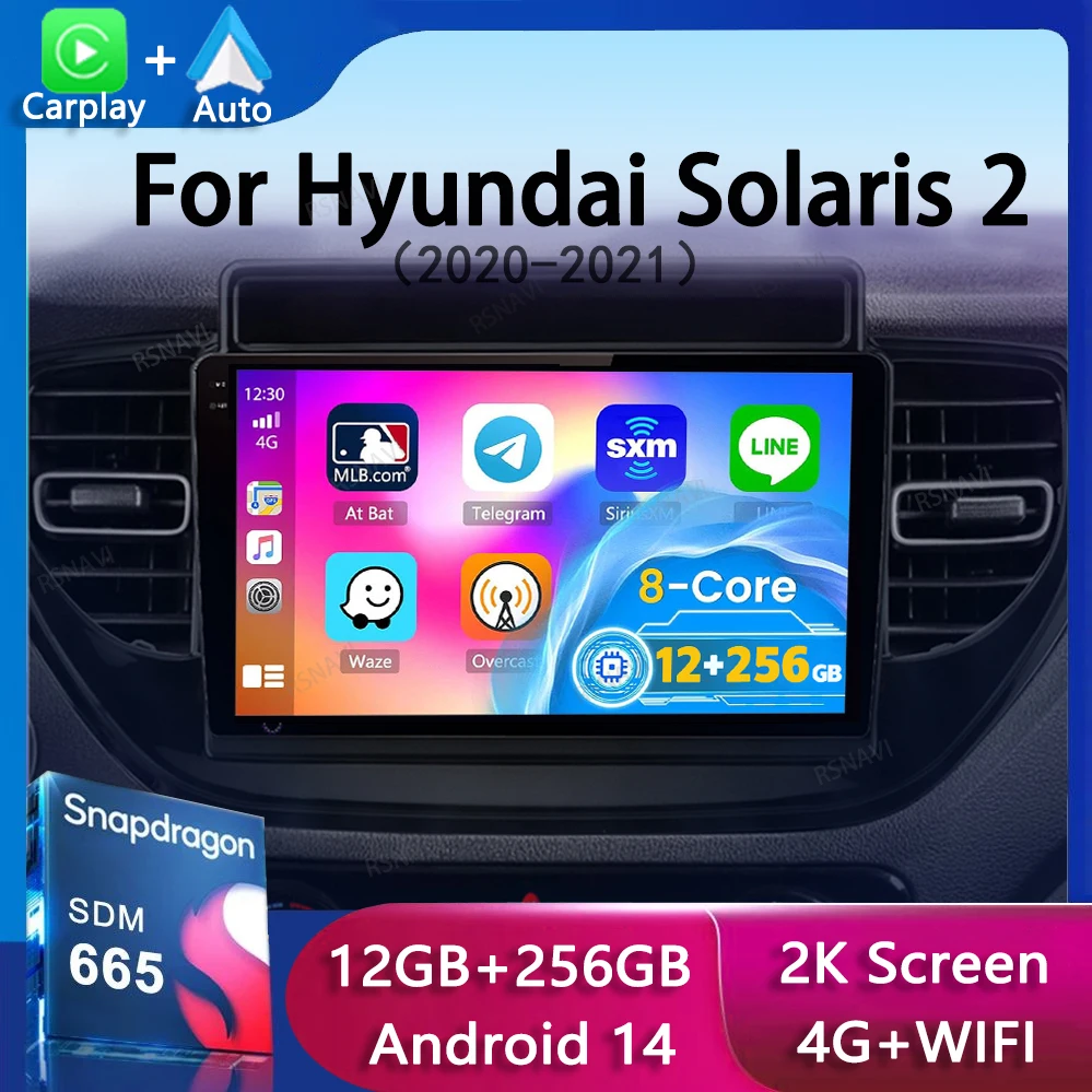 

Android 14 Carplay Car Radio For Hyundai Solaris 2 II 2020 2021 Navigation Multimedia Player Stereo WiFi+4G BT DVD DSP 360Canera