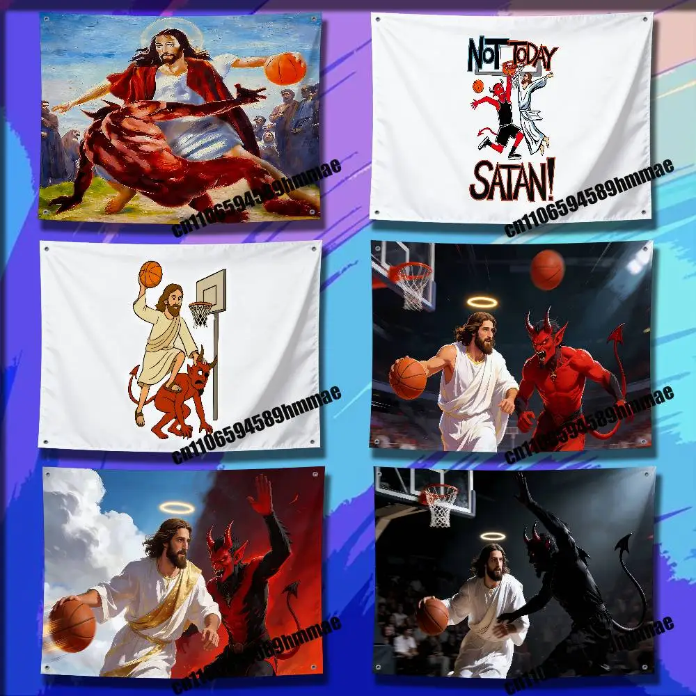 

For Not today Jesus vs Satan Basketball Flag 50*70cm 60*90cm 80*120cm 100*150cm 150*200cm Camp Wall Banner Tapestry Cover