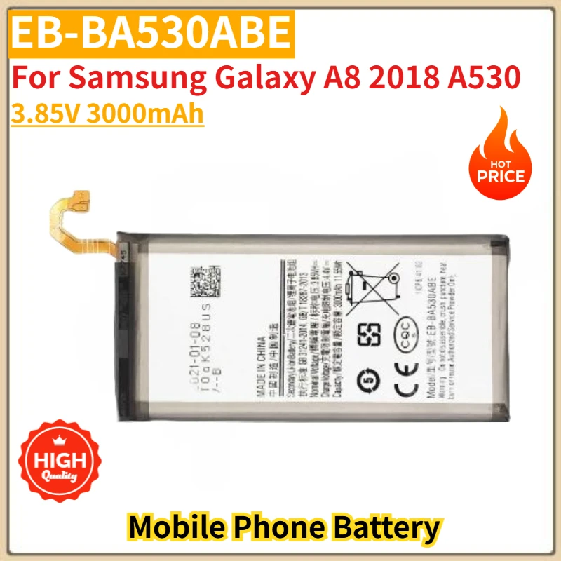 

EB-BA530ABE High Quality Phone Battery 3.85V 3000mAh For Samsung Galaxy A8 2018 A530 Feel2 Brand New Replacement Battery