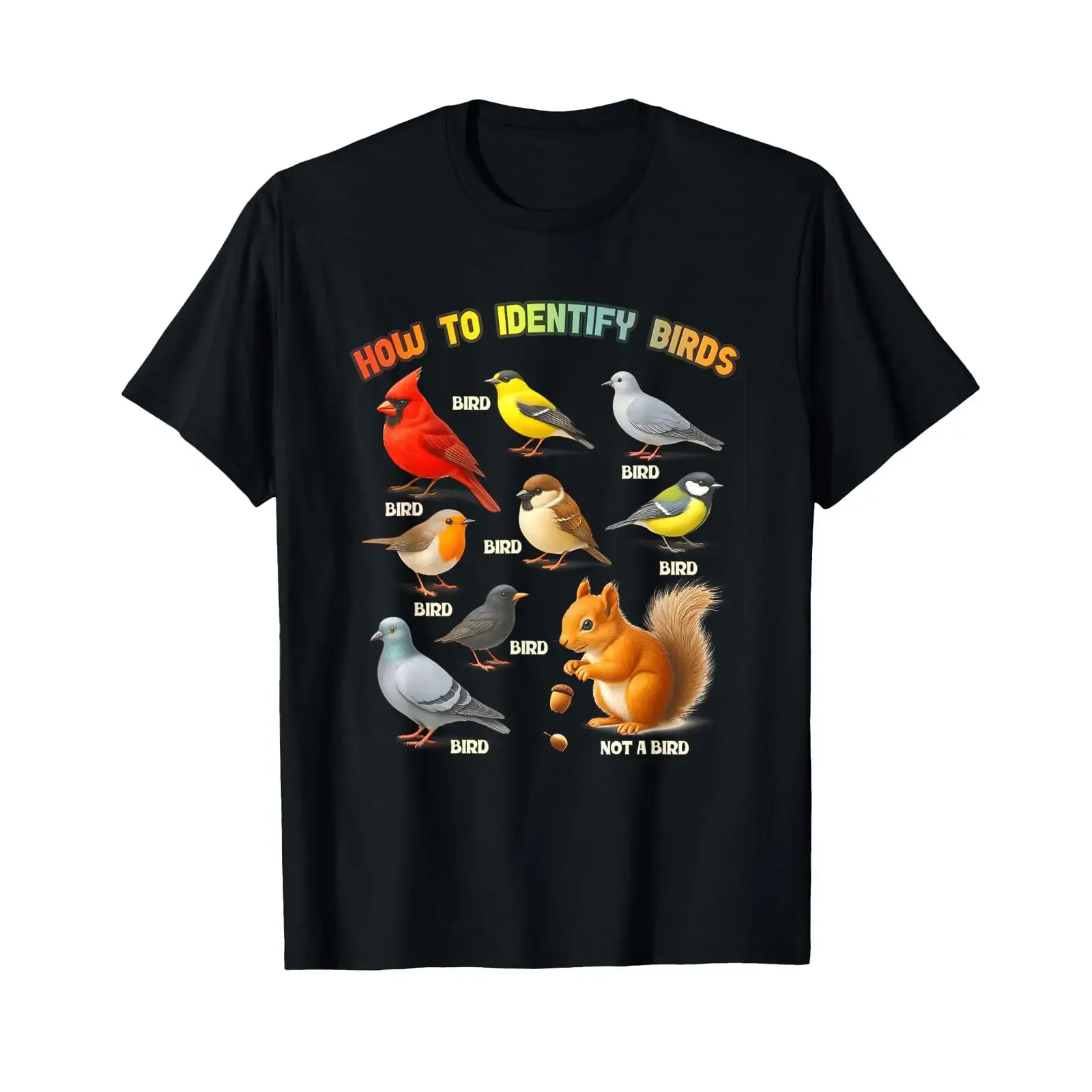 How To Identify Birds Squirrel Birdwatcher Birder Zookeeper T Shirt vintage Washed streetwear Stylish Comfortable Unisex