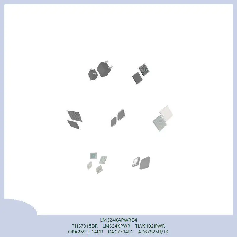 LM324KAPWRG4 THS7315DR LM324KPWR TLV9102IPWR OPA2691I-14DR DAC7734EC ADS7825U/1K