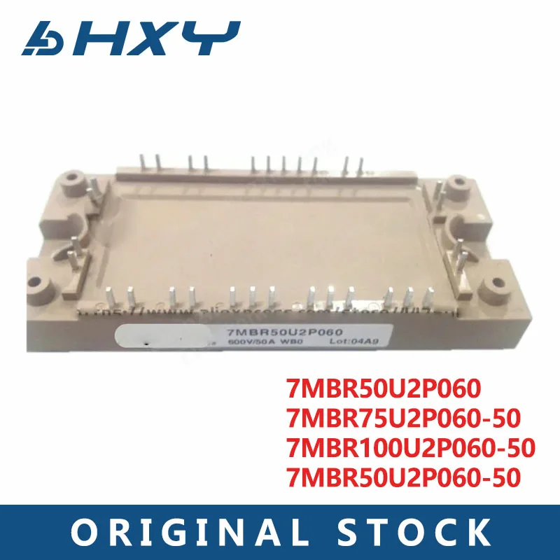 

7MBR50U2P060 7MBR50U2P060-50 7MBR75U2P060-50 7MBR100U2P060-50 Module